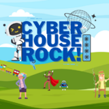 Cyber House Rock!